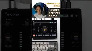 Reverb presets demo Maonocaster C2 Neo #shorts