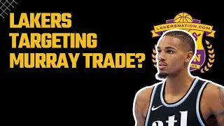 Lakers Targeting Hawks Trade For Dejounte Murray?