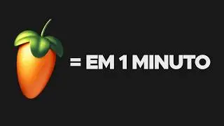 Como Mexer no FL Studio: Explicado em 1 Minuto!