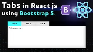 Tabs in react js using bootstrap 5 | Create Tabs in React | Bootstrap 5 tabs