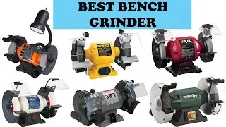 Top 10: Best Bench Grinder 2023 [ Top 10 Bench Grinder Picks ]