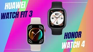 Huawei Watch Fit 3 Vs Honor Watch 4