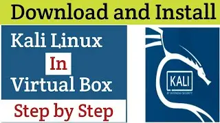 How to Download and Install Kali Linux 2022 in VirtualBox