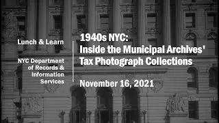 1940s NYC: Inside the Municipal Archives' Tax Photograph Collections