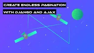 Create endless pagination with Django and AJAX | Infinite scroll