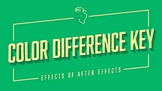 Color Difference Key | Effects of After Effects