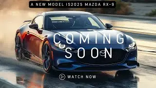 NEXT GEN 2025 Mazda RX 9 Revealed - First Look, Interior & Exterior Details!