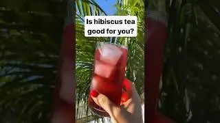 Unlock the health benefits of hibiscus tea!