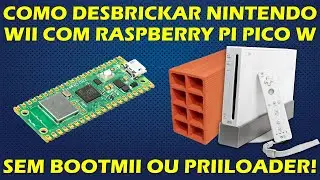 COMO REMOVER BRICK DO NINTENDO WII USANDO UM RASPBERRY PI PICO W? - TUTORIAL DESBRICKAR WII