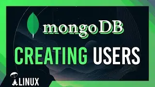 Creating Users in MongoDB | Limited & Admin Accounts | Crash Course