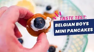 Taste Test: Belgian Boys Mini Pancakes