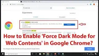 How to Enable Force Dark Mode for Web Contents in Google Chrome?