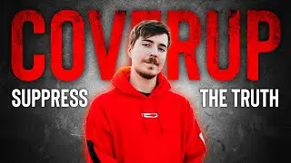 The Mr Beast COVERUP Has Begun - (Part 1)