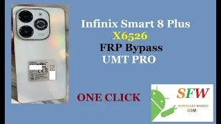 Infinix Smart 8 Plus X6526 FRP Bypass UMT Pro