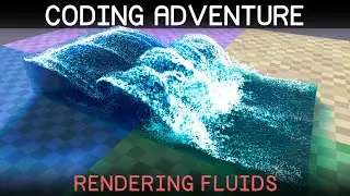 Coding Adventure: Rendering Fluids