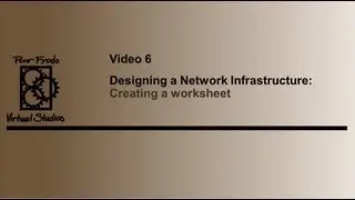 Video 6: Creating a worksheet