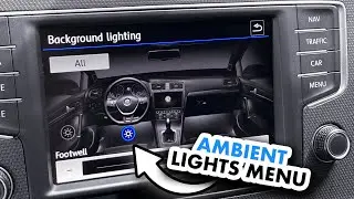 VW Golf MK7 (5G) Background lighting ambient lights menu activation