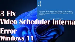 3 Fix the Video Scheduler Internal Error in Windows 11 - How to