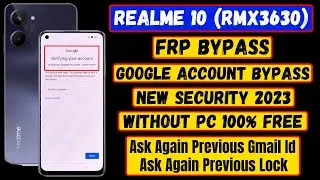 Realme 10 FRP Bypass Latest Trick 2023 Without Pc 100% Free ⚡Ask Again Old Lock & Gmail Id Solution