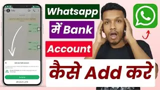 How to add bank account in whatsapp payment | whatsapp me bank account kaise add kare