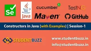 Constructors in Java (Session-1) | Use of Constructors | Types of Constructors | Selenium WebDriver