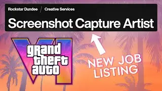 GTA 6 SCREENSHOTS COMING SOON?! Rockstar HIRING Screenshot Artist – HUGE News!