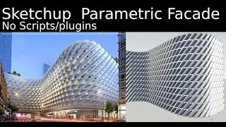 Sketchup Parametric Facade - No scripts/plugins