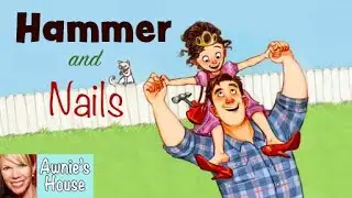 🔨 Kids Read Aloud: HAMMER AND NAILS by Josh Bledsoe and Jessica Warrick Special Fathers Day Book