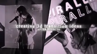 creative 3d transition ideas pt 3 | after effects