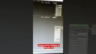 Closing active windows in Blender 3D, (easy way).  