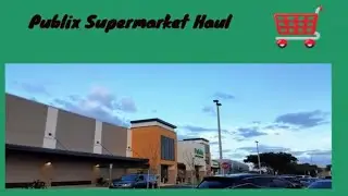 Publix Supermarket Grocery Haul