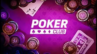 Poker Club Gameplay