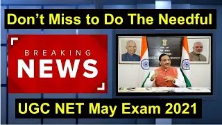 Breaking News : UGC NET May Exam 2021 | NTA NET Exam 2021 Admit Card & Exam Details #PostponeNTANET