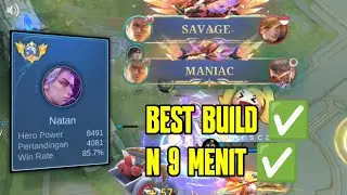 BEST BUILD NATAN TOP GLOBAL - BEST  BUILD NATAN - BUILD NATAN TERSAKIT AUTO SAVAGE - MLBB