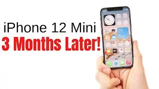 iPhone 12 Mini 3 Months Later!