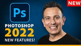 Adobe Photoshop 2022 Top New Features in 9 Minutes!