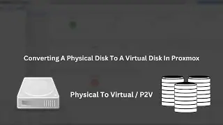 Converting A Physical Disk To A Virtual Disk In Proxmox