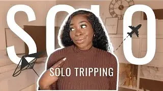 SOLO TRIPS | Pros, Cons and Tips! - My FIRST solo trip experience