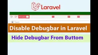 How to Disable Laravel Debugger | #laravel #debugbar