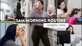 5AM Morning Routine as a Full-Time Working Mom | Chelsea Hansen