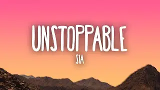 Sia - Unstoppable (Sped Up)