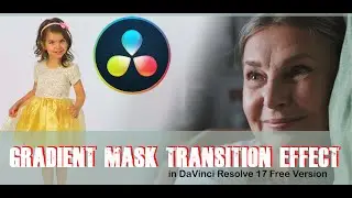 Gradient Mask Transition Effect in DaVinci Resolve 17 Free Version