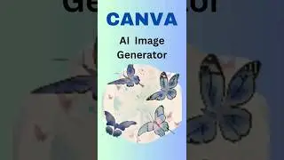 AI Image Generator With Canva #shorts #canva #imagegenerator