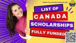 Study in Canada - List of Fully Funded Scholarship in Canada for 2024-2025 Study BS,MS,PHD in Canada