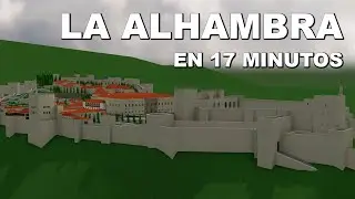 🇪🇸 La ALHAMBRA | En 17 MINUTOS | REMAKE