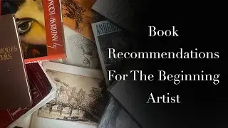 Book Recommendations For The Beginning Artist