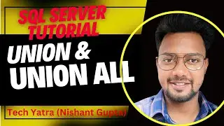 Union and Union All Operator in SQL Server #ssms #sql #sqlforbeginners #sqlserver #techyatra