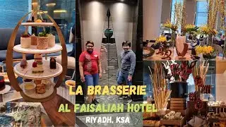 La Brasserie | Al Faisaliah Hotel | Al Faisaliah Tower  Riyadh with Easam’s World