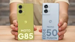 Moto G85 vs Moto Edge 50 Fusion | Which One Is Best ?