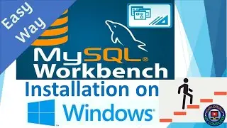 MySQL Workbench Installation on Windows | MySQL Workbench Installation